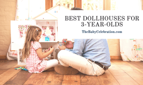 Best Dollhouse for a 3-year-old